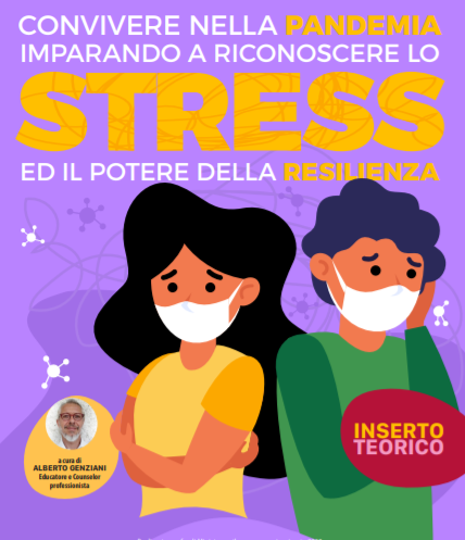 Al momento stai visualizzando Convivere nella pandemia imparando a riconoscere lo stress e il potere della resilienza